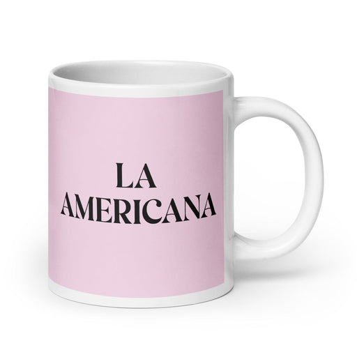 La Americana The American Funny Home Office Work Coffee Mug Mexican Spanish Pride Gift White Glossy Cup Light Pink Card Mug Mexicada 20 oz