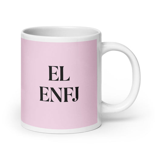 El ENFJ The Protagonist MBTI Personality Funny Home Office Work Coffee Mug Mexican Spanish Pride Gift White Glossy Cup Light Pink Card Mug Mexicada 20 oz