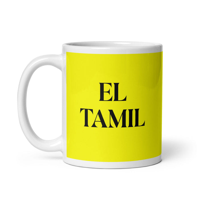 El Tamil The Tamil Funny Home Office Work Coffee Mug Mexican Spanish Pride Gift White Glossy Cup Yellow Card Mug Mexicada