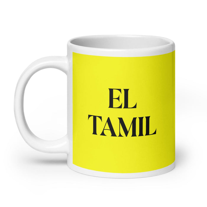 El Tamil The Tamil Funny Home Office Work Coffee Mug Mexican Spanish Pride Gift White Glossy Cup Yellow Card Mug Mexicada