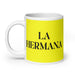 La Hermana The Sister / The Brother Funny Home Office Work Coffee Mug Mexican Spanish Pride Gift White Glossy Cup Yellow Card Mug Mexicada