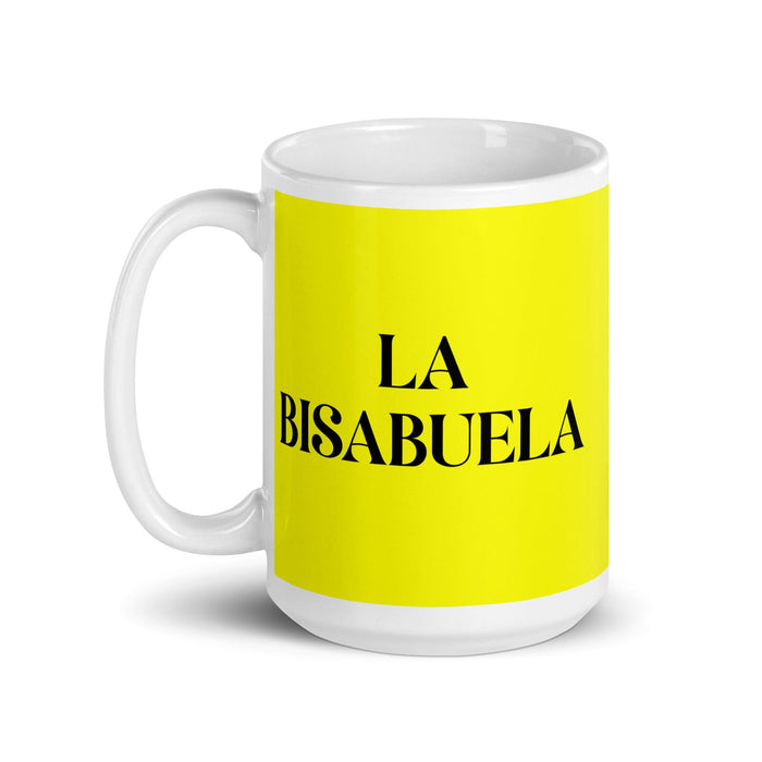 La Bisabuela The Great-Grandmother / The Great-Grandfather Funny Home Office Work Coffee Mug Mexican Spanish Pride Gift White Glossy Cup Yellow Card Mug Mexicada