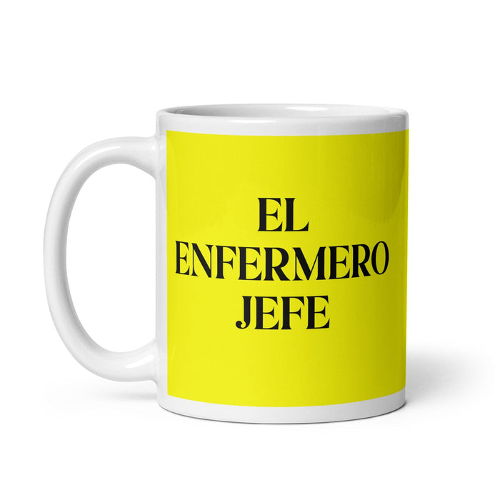 El Enfermero Jefe The Head Nurse Funny Home Office Work Coffee Mug Mexican Spanish Pride Gift White Glossy Cup Yellow Card Mug Mexicada