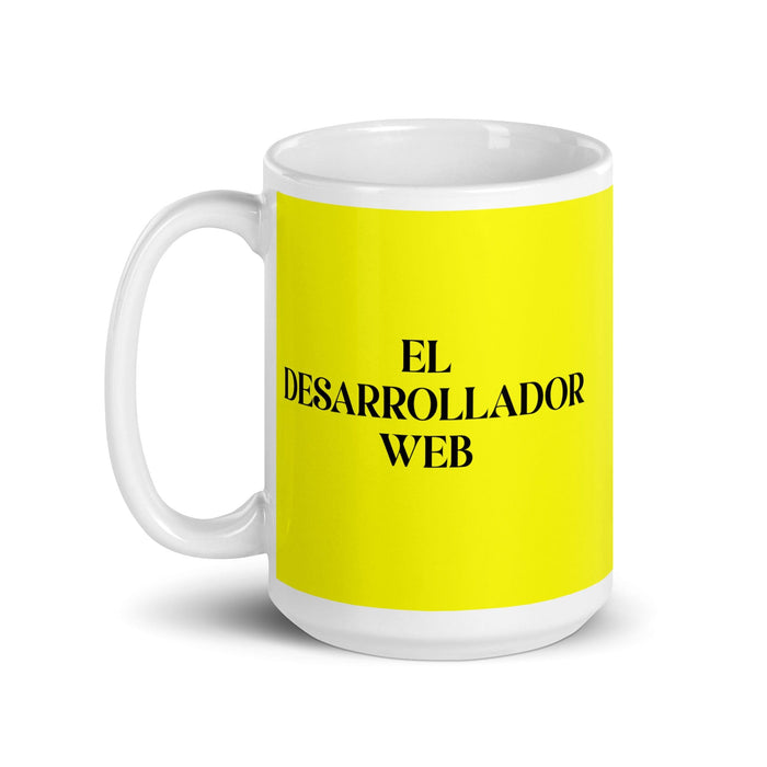 El Desarrollador Web The Web Developer Funny Home Office Work Coffee Mug Mexican Spanish Pride Gift White Glossy Cup Yellow Card Mug Mexicada