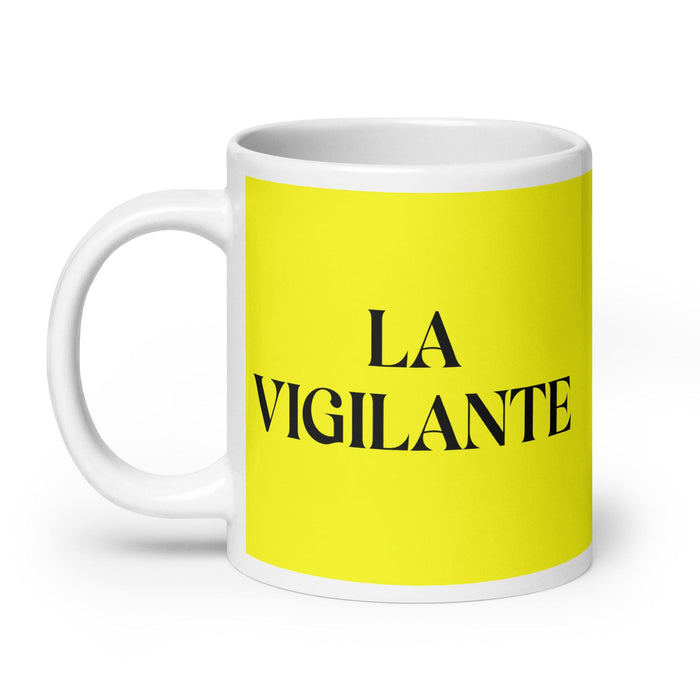 La Vigilante The Security Guard Funny Home Office Work Coffee Mug Mexican Spanish Pride Gift White Glossy Cup Yellow Card Mug Mexicada