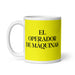 El Operador De Máquinas The Machine Operator Funny Home Office Work Coffee Mug Mexican Spanish Pride Gift White Glossy Cup Yellow Card Mug Mexicada