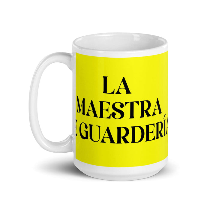 La Maestra De Guardería The Daycare Teacher Funny Home Office Work Coffee Mug Mexican Spanish Pride Gift White Glossy Cup Yellow Card Mug Mexicada