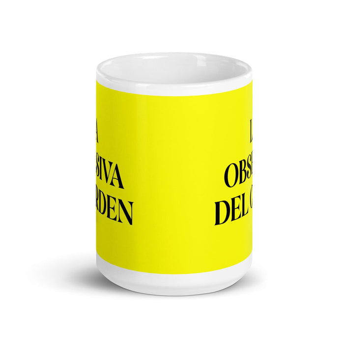 La Obsesiva Del Orden The Order Freak Funny Home Office Work Coffee Mug Mexican Spanish Pride Gift White Glossy Cup Yellow Card Mug Mexicada