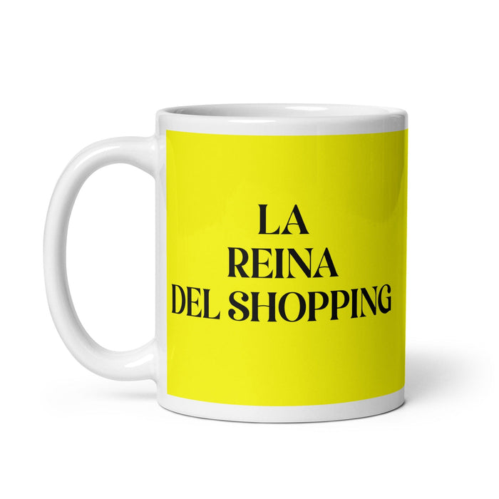 La Reina Del Shopping The Shopping Queen / King Funny Home Office Work Coffee Mug Mexican Spanish Pride Gift White Glossy Cup Yellow Card Mug Mexicada