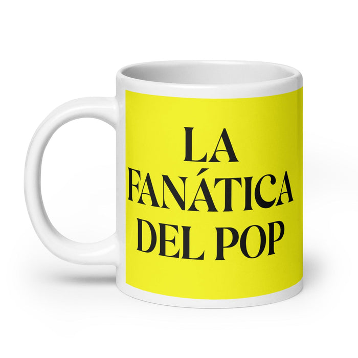 La Fanática Del Pop The Pop Music Lover Funny Home Office Work Coffee Mug Mexican Spanish Pride Gift White Glossy Cup Yellow Card Mug Mexicada