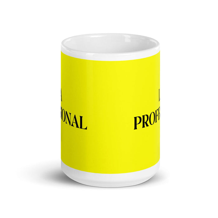 La Profesional The Professional Funny Home Office Work Coffee Mug Mexican Spanish Pride Gift White Glossy Cup Yellow Card Mug Mexicada