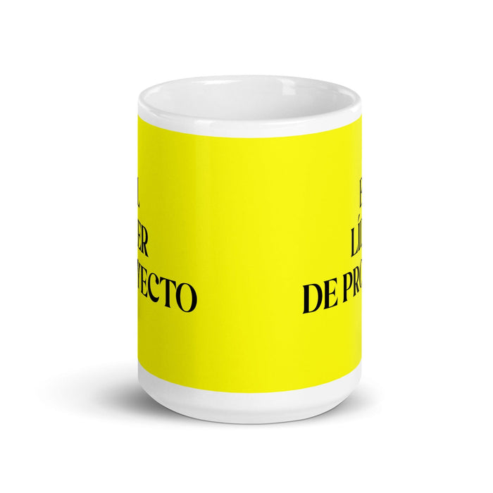 El Líder De Proyecto The Project Leader Funny Home Office Work Coffee Mug Mexican Spanish Pride Gift White Glossy Cup Yellow Card Mug Mexicada