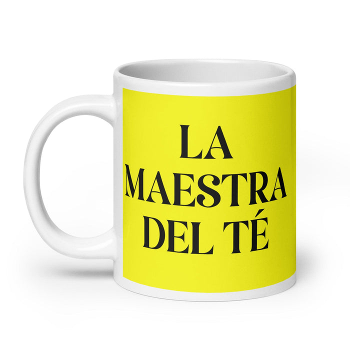 La Maestra Del Té The Tea Master Funny Home Office Work Coffee Mug Mexican Spanish Pride Gift White Glossy Cup Yellow Card Mug Mexicada