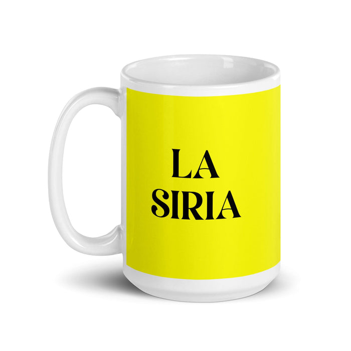 La Siria The Syrian Funny Home Office Work Coffee Mug Mexican Spanish Pride Gift White Glossy Cup Yellow Card Mug Mexicada