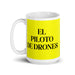 El Piloto De Drones The Drone Pilot Funny Home Office Work Coffee Mug Mexican Spanish Pride Gift White Glossy Cup Yellow Card Mug Mexicada