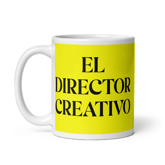 El Director Creativo The Creative Director Funny Home Office Work Coffee Mug Mexican Spanish Pride Gift White Glossy Cup Yellow Card Mug Mexicada