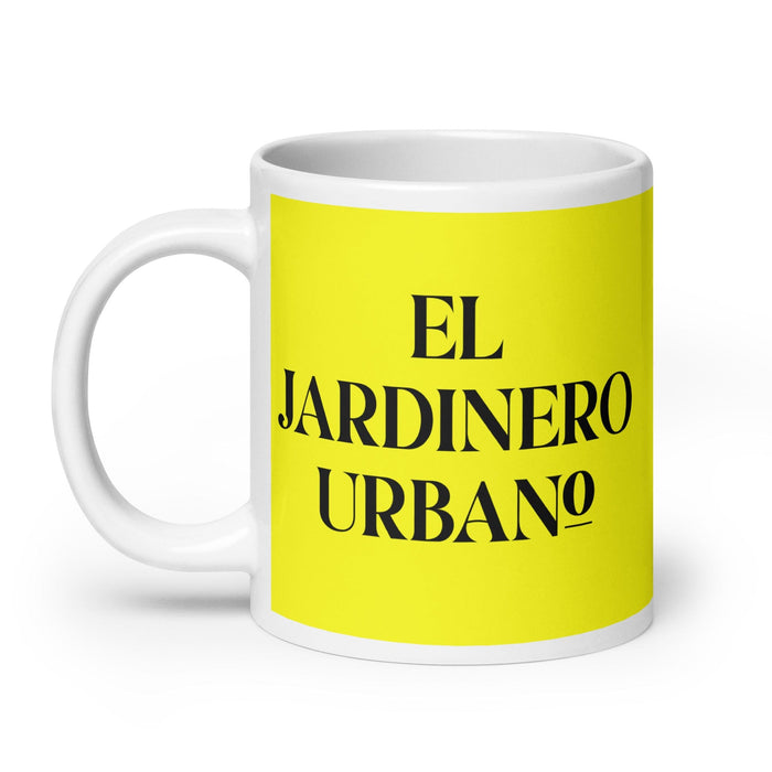 El Jardinero Urbano The Urban Gardener Funny Home Office Work Coffee Mug Mexican Spanish Pride Gift White Glossy Cup Yellow Card Mug Mexicada