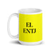 El ENTJ The Commander MBTI Personality Funny Home Office Work Coffee Mug Mexican Spanish Pride Gift White Glossy Cup Yellow Card Mug Mexicada