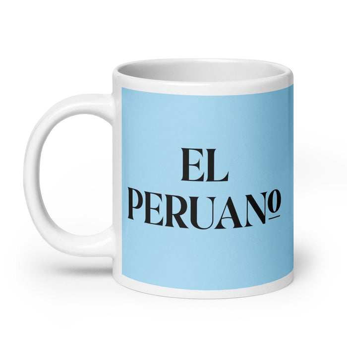 El Peruano The Peruvian Funny Home Office Work Coffee Mug Mexican Spanish Pride Gift White Glossy Cup Sky Blue Card Mug Mexicada