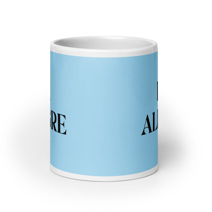 La Alegre The Cheerful One Funny Home Office Work Coffee Mug Mexican Spanish Pride Gift White Glossy Cup Sky Blue Card Mug Mexicada