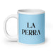 La Perra The Dog Funny Home Office Work Coffee Mug Mexican Spanish Pride Gift White Glossy Cup Sky Blue Card Mug Mexicada