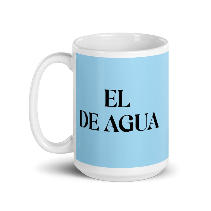 El De Agua The Water Sign Funny Home Office Work Coffee Mug Mexican Spanish Pride Gift White Glossy Cup Sky Blue Card Mug Mexicada