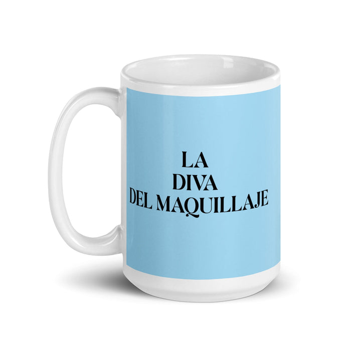 La Diva Del Maquillaje The Makeup Diva Funny Home Office Work Coffee Mug Mexican Spanish Pride Gift White Glossy Cup Sky Blue Card Mug Mexicada