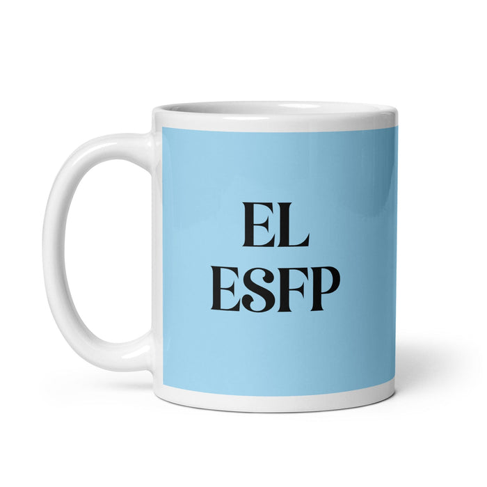 El ESFP The Entertainer MBTI Personality Funny Home Office Work Coffee Mug Mexican Spanish Pride Gift White Glossy Cup Sky Blue Card Mug Mexicada