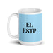 El ESTP The Entrepreneur MBTI Personality Funny Home Office Work Coffee Mug Mexican Spanish Pride Gift White Glossy Cup Sky Blue Card Mug Mexicada