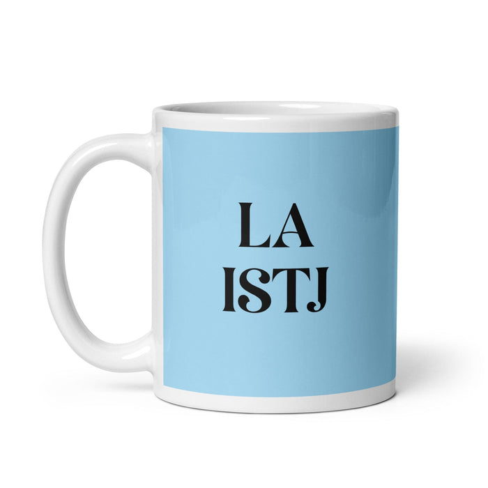 La ISTJ The Logistician MBTI Personality Funny Home Office Work Coffee Mug Mexican Spanish Pride Gift White Glossy Cup Sky Blue Card Mug Mexicada