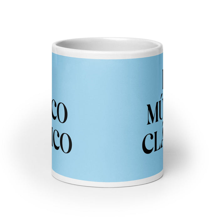 El Músico Clásico The Classical Musician Funny Home Office Work Coffee Mug Mexican Spanish Pride Gift White Glossy Cup Sky Blue Card Mug Mexicada