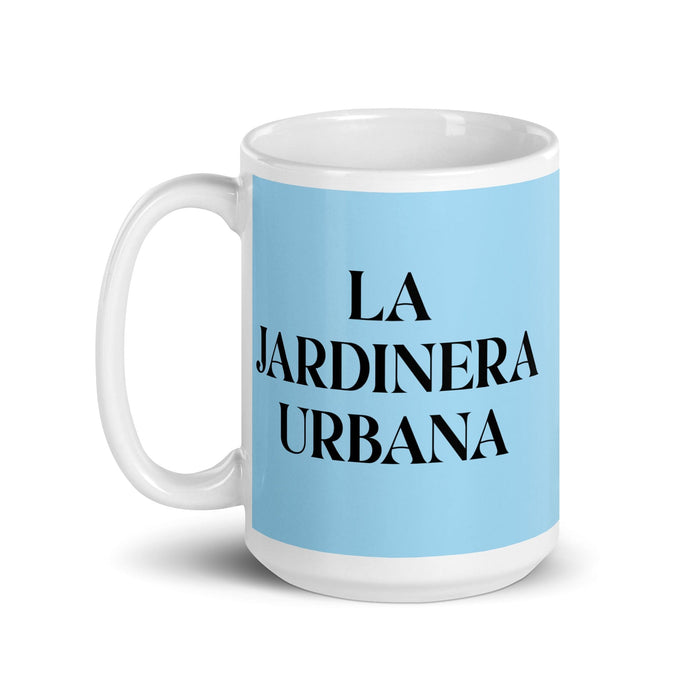 La Jardinera Urbana The Urban Gardener Funny Home Office Work Coffee Mug Mexican Spanish Pride Gift White Glossy Cup Sky Blue Card Mug Mexicada