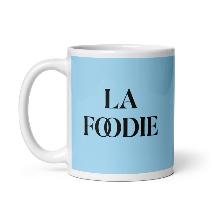 La Foodie The Foodie Funny Home Office Work Coffee Mug Mexican Spanish Pride Gift White Glossy Cup Sky Blue Card Mug Mexicada