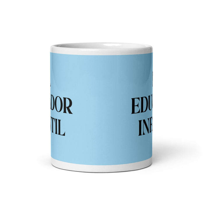 El Educador Infantil The Child Educator Funny Home Office Work Coffee Mug Mexican Spanish Pride Gift White Glossy Cup Sky Blue Card Mug Mexicada