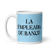 La Empleada De Banco The Bank Teller Funny Home Office Work Coffee Mug Mexican Spanish Pride Gift White Glossy Cup Sky Blue Card Mug Mexicada