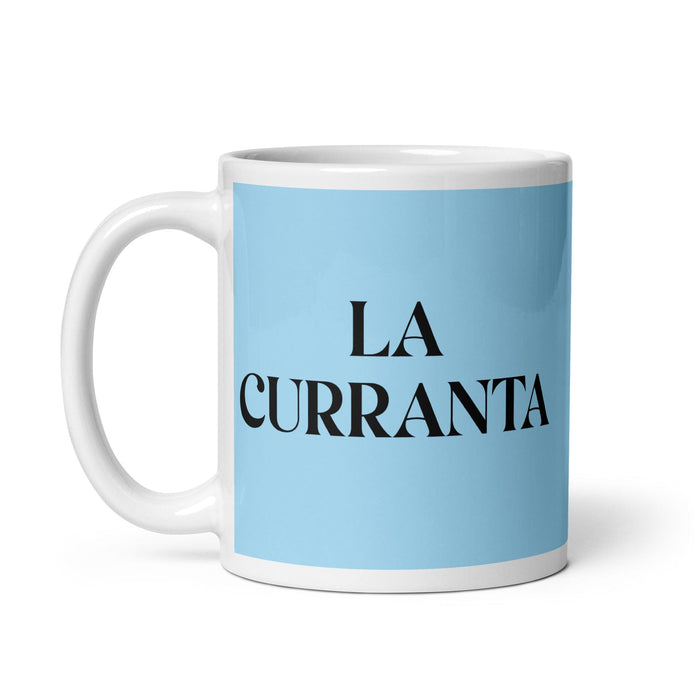 La Curranta The Hard Worker Funny Home Office Work Coffee Mug Mexican Spanish Pride Gift White Glossy Cup Sky Blue Card Mug Mexicada