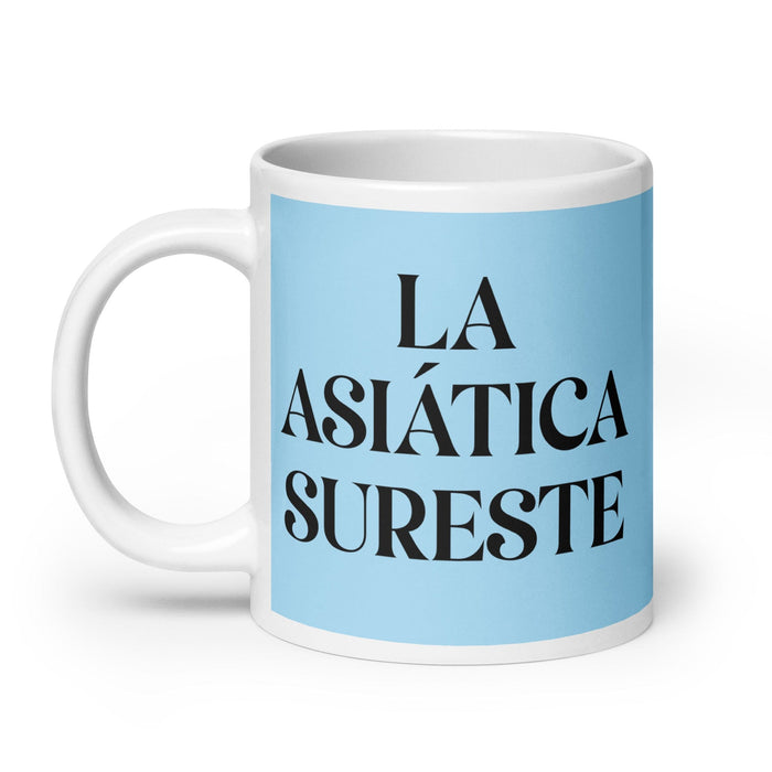 La Asiática Sureste The Southeast Asian Funny Home Office Work Coffee Mug Mexican Spanish Pride Gift White Glossy Cup Sky Blue Card Mug Mexicada