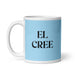 El Cree The Cree Funny Home Office Work Coffee Mug Mexican Spanish Pride Gift White Glossy Cup Sky Blue Card Mug Mexicada