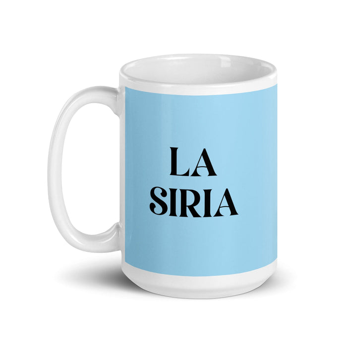 La Siria The Syrian Funny Home Office Work Coffee Mug Mexican Spanish Pride Gift White Glossy Cup Sky Blue Card Mug Mexicada