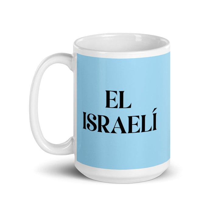 El Israelí The Israeli Funny Home Office Work Coffee Mug Mexican Spanish Pride Gift White Glossy Cup Sky Blue Card Mug Mexicada