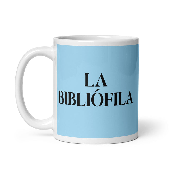 La Bibliófila The Book Lover Funny Home Office Work Coffee Mug Mexican Spanish Pride Gift White Glossy Cup Sky Blue Card Mug Mexicada