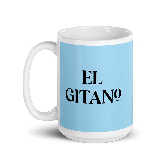 El Gitano The Gypsy Funny Home Office Work Coffee Mug Mexican Spanish Pride Gift White Glossy Cup Sky Blue Card Mug Mexicada