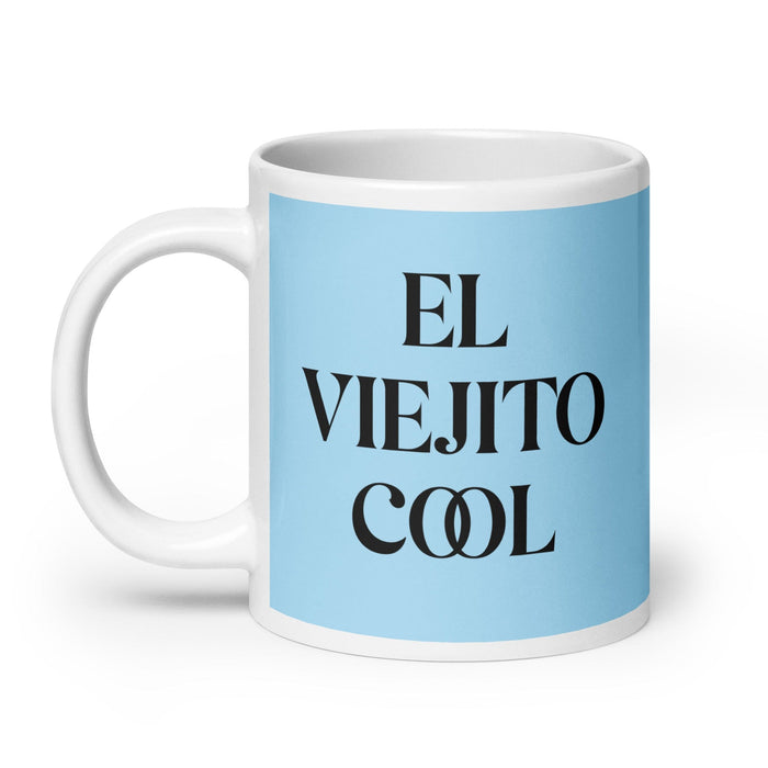 El Viejito Cool The Cool Grandma / Grandpa Funny Home Office Work Coffee Mug Mexican Spanish Pride Gift White Glossy Cup Sky Blue Card Mug Mexicada