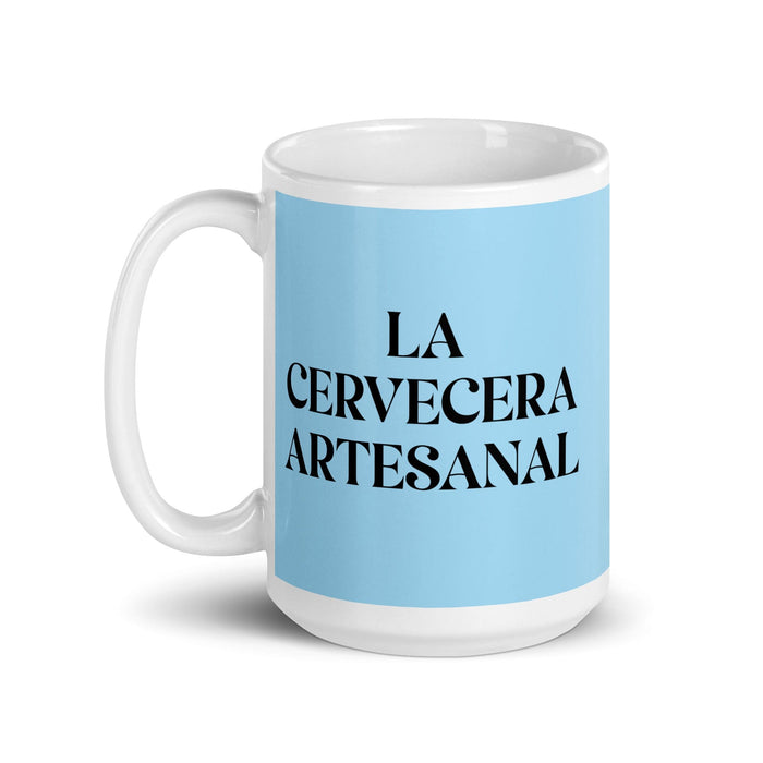 La Cervecera Artesanal The Craft Brewer Funny Home Office Work Coffee Mug Mexican Spanish Pride Gift White Glossy Cup Sky Blue Card Mug Mexicada