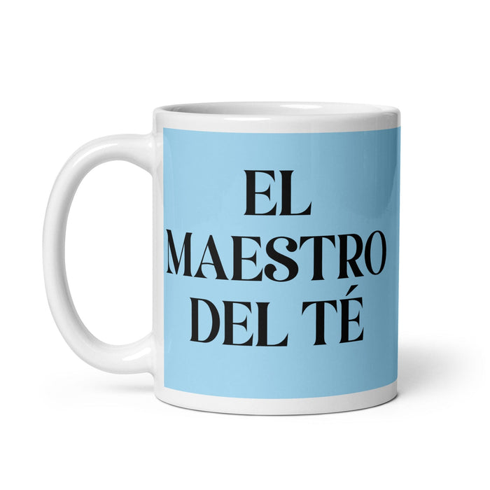 El Maestro Del Té The Tea Master Funny Home Office Work Coffee Mug Mexican Spanish Pride Gift White Glossy Cup Sky Blue Card Mug Mexicada