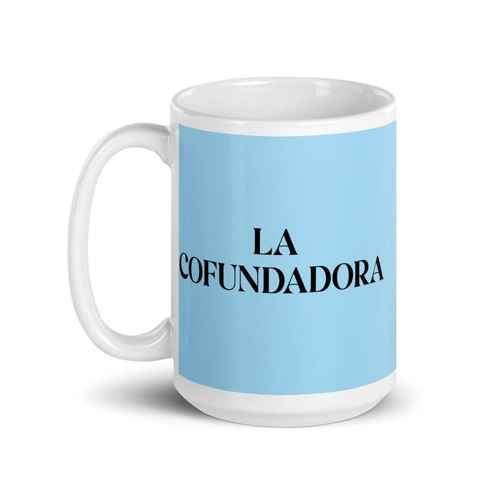 La Cofundadora The Co-Founder Funny Home Office Work Coffee Mug Mexican Spanish Pride Gift White Glossy Cup Sky Blue Card Mug Mexicada