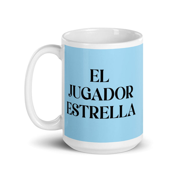 El Jugador Estrella The Star Player Funny Home Office Work Coffee Mug Mexican Spanish Pride Gift White Glossy Cup Sky Blue Card Mug Mexicada