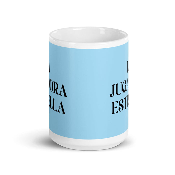 La Jugadora Estrella The Star Player Funny Home Office Work Coffee Mug Mexican Spanish Pride Gift White Glossy Cup Sky Blue Card Mug Mexicada