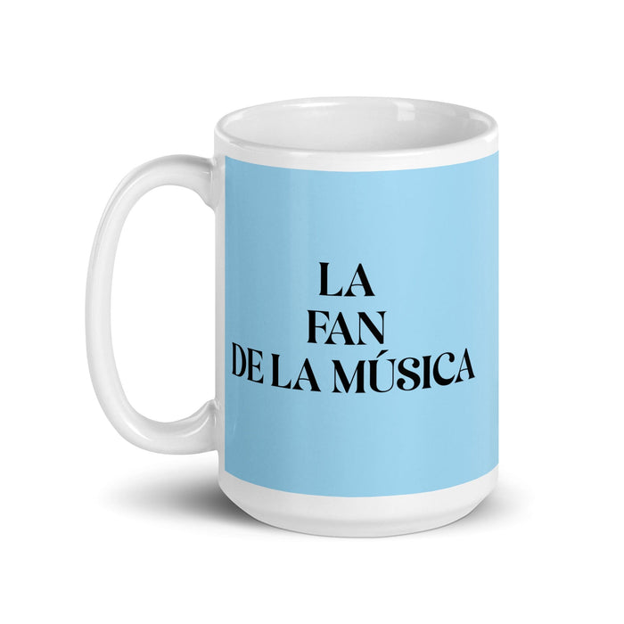 La Fan De La Música The Music Fan Funny Home Office Work Coffee Mug Mexican Spanish Pride Gift White Glossy Cup Sky Blue Card Mug Mexicada