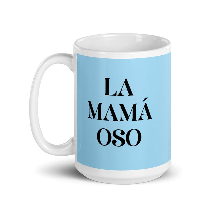 La Mamá Oso The Mama Bear / Papa Bear Funny Home Office Work Coffee Mug Mexican Spanish Pride Gift White Glossy Cup Sky Blue Card Mug Mexicada